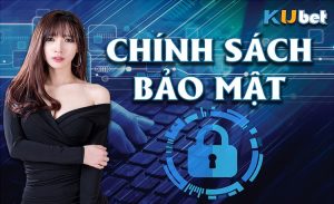 bảo mật yếu tố quan trọng khi tham gia KUBET
